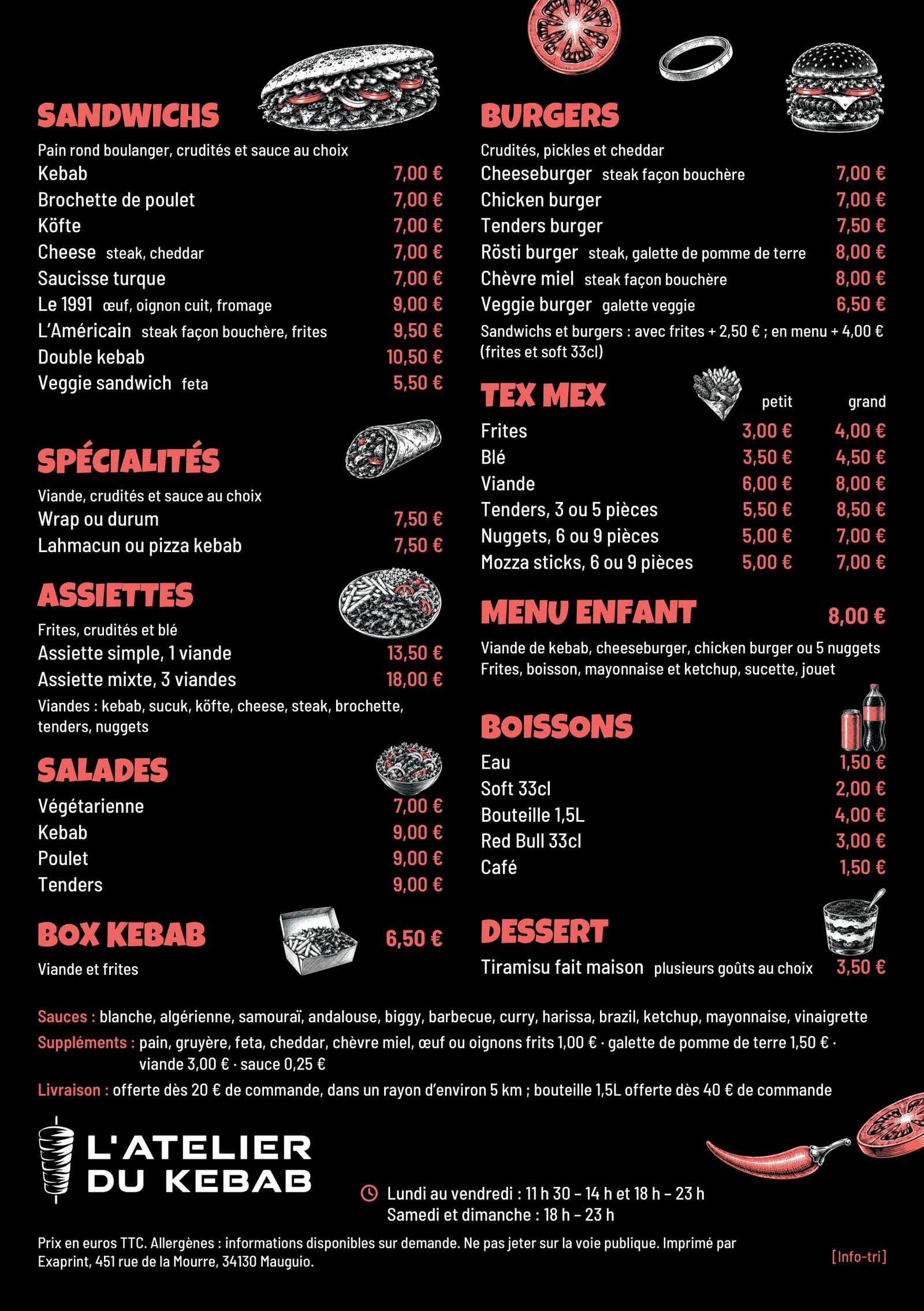Verso du flyer : la carte complète par rubrique (sandwichs, burgers, tex mex, spécialités, assiettes, salades, box kebab, menu enfant, boissons, dessert) avec ses prix, les sauces, les suppléments et les horaires. L’adresse et le téléphone sont masqués.